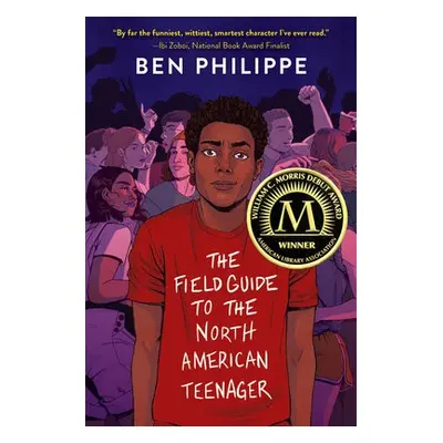 Field Guide to the North American Teenager - Philippe, Ben