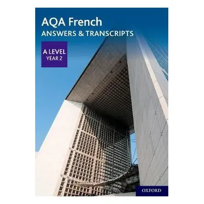 AQA French A Level Year 2 Answers a Transcripts