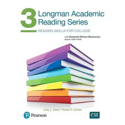 Longman Academic Reading Series 3 with Essential Online Resources - Miller, Judith a Cohen, Robe