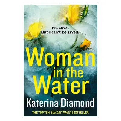 Woman in the Water - Diamond, Katerina