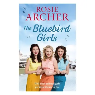 Bluebird Girls - Archer, Rosie