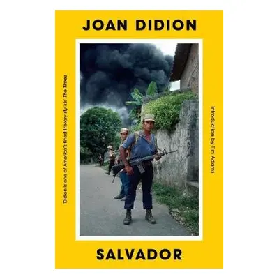 Salvador - Didion, Joan