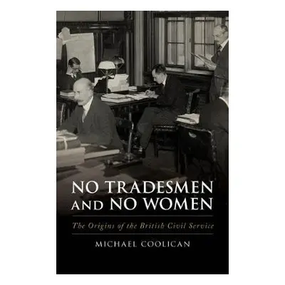 No Tradesmen and No Women - Coolican, Michael