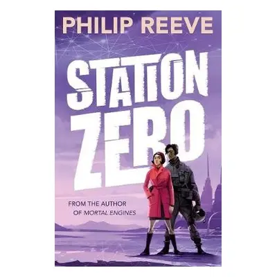 Station Zero - Reeve, Philip (, Devon, UK)