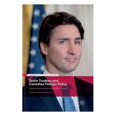 Justin Trudeau and Canadian Foreign Policy