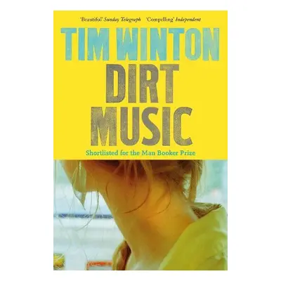 Dirt Music - Winton, Tim