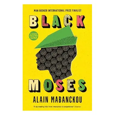 Black Moses - Mabanckou, Alain