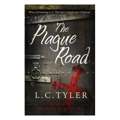 Plague Road - Tyler, L C