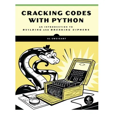 Cracking Codes With Python - Sweigart, Al