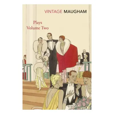 Plays Volume Two - Maugham, W. Somerset