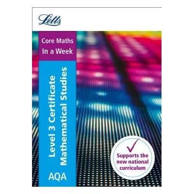 AQA Level 3 Certificate Mathematical Studies: In a Week - Collins A-level