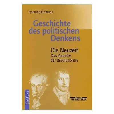 Geschichte des politischen Denkens - Ottmann, Henning