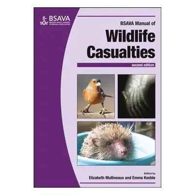 BSAVA Manual of Wildlife Casualties