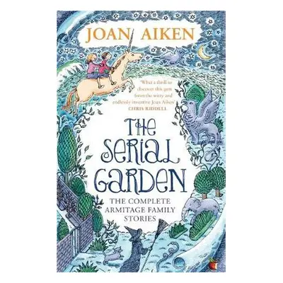 Serial Garden - Aiken, Joan, MBE