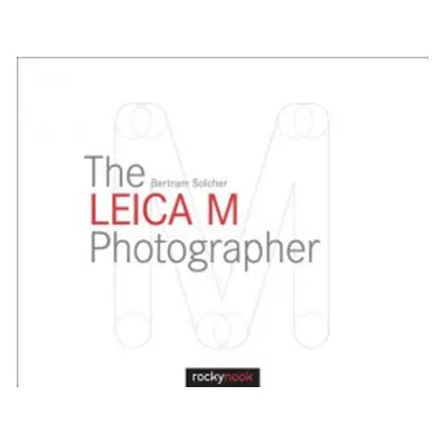 Leica M Photographer - Solcher, Bertram