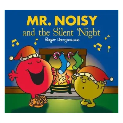 Mr. Noisy and the Silent Night - Hargreaves, Adam