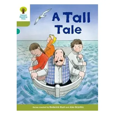 Oxford Reading Tree Biff, Chip and Kipper Stories Decode and Develop: Level 7: A Tall Tale - Hun