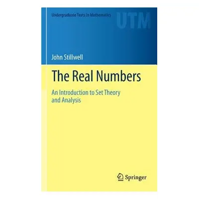 Real Numbers - Stillwell, John