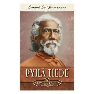 Pyh? tiede - The Holy Science (Finnish) - Sri Yukteswar, Swami