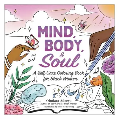 Mind, Body, a Soul - Adeeyo, Oludara