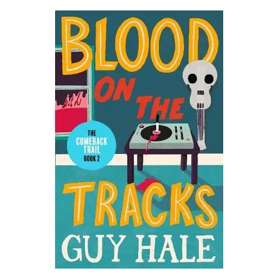 Blood on the Tracks - Hale, Guy