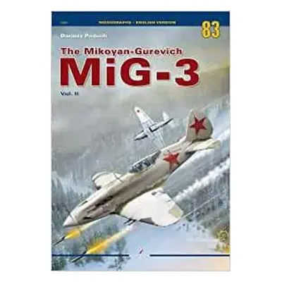 Mikoyan-Gurevich Mig-3 Vol. II - Paduch, Dariusz