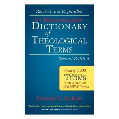 Westminster Dictionary of Theological Terms, Second Edition - McKim, Donald K