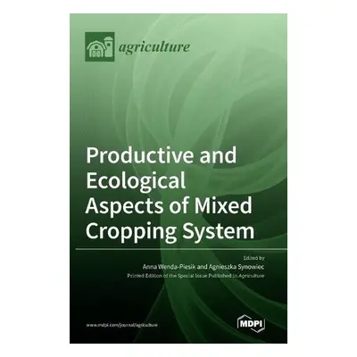 Productive and Ecological Aspects of Mixed Cropping System