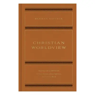 Christian Worldview - Bavinck, Herman