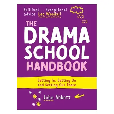 Drama School Handbook - Abbott, John