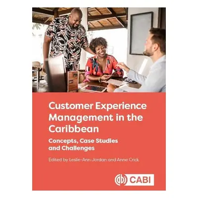 Customer Experience Management in the Caribbean