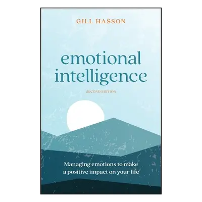 Emotional Intelligence - Hasson, Gill (University of Sussex, UK)