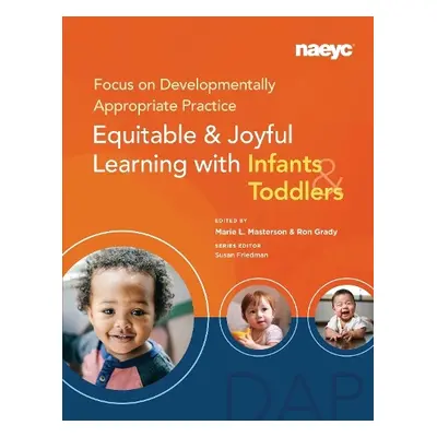 Focus on Developmentally Appropriate Practice