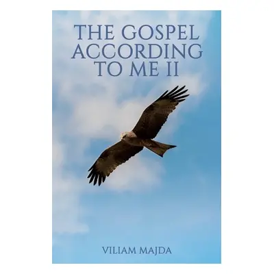 Gospel According to Me II - Majda, Viliam