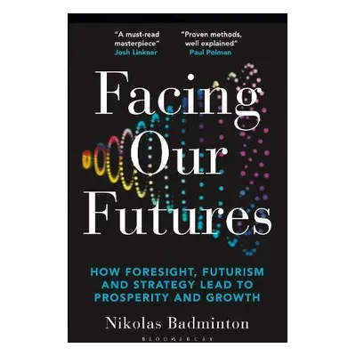 Facing Our Futures - Badminton, Nikolas