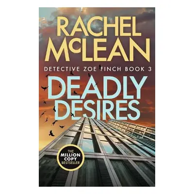 Deadly Desires - McLean, Rachel