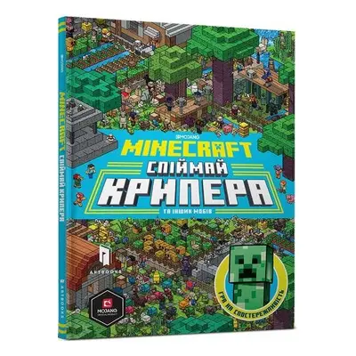 Minecraft: Catch the Creeper and Other Mobs - Milton, Stephanie a McBrien, Thomas