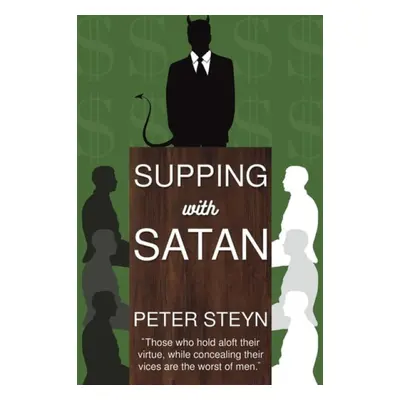 Supping with Satan - Steyn, Peter