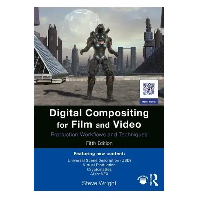 Digital Compositing for Film and Video - Wright, Steve