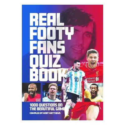 The Real Footy Fans Quiz Book - Matthews, Mart