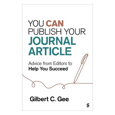 You Can Publish Your Journal Article - Gee, Gilbert C.