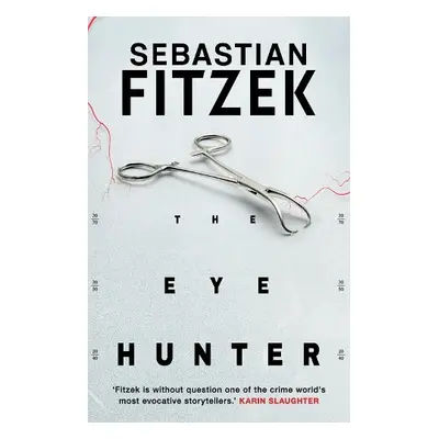 Eye Hunter - Fitzek, Sebastian