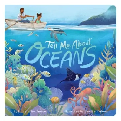 Tell Me About Oceans - Perron, Lisa Varchol