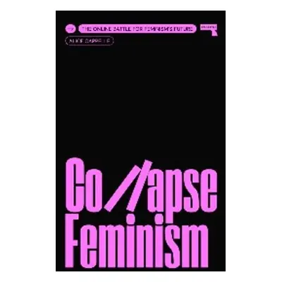 Collapse Feminism - Cappelle, Alice