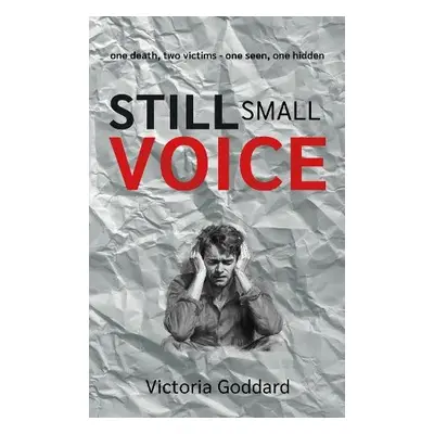 Still Small Voice - Goddard, Victoria