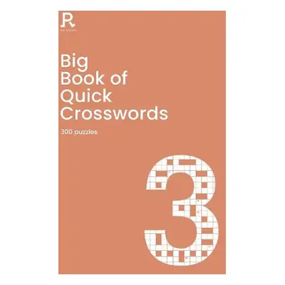 Big Book of Quick Crosswords Book 3 - Richardson Puzzles and Games