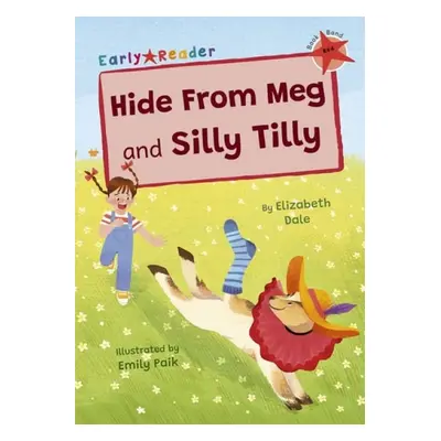 Hide From Meg and Silly Tilly - Dale, Elizabeth