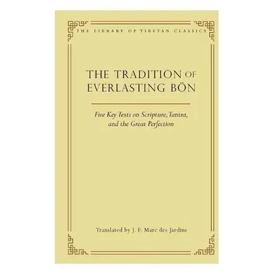 Tradition of Everlasting Bon - Jardins, J.F. Marc des