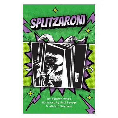 Splitzaroni - White, Kathryn