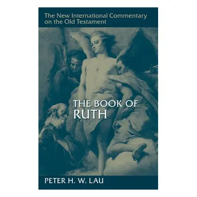 Book of Ruth - Lau, Peter H W